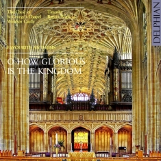 Various - O How Glorious Is The Kingdom