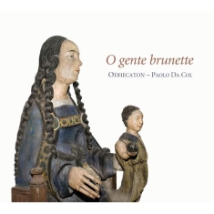 Sohier / Champion / De Marle - O Gente Brunette / Picardy Renai
