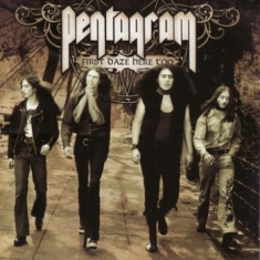 Pentagram - First Daze Here Too