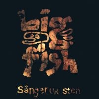 Big Fish - Sånger Ur Sten (Vinyl Lp)