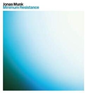 Munk Jonas - Minimum Resistance