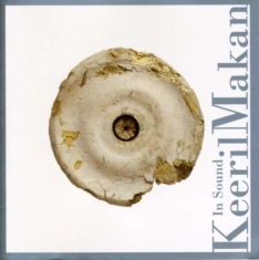 Keeril Makan - Keeril:  In Sound