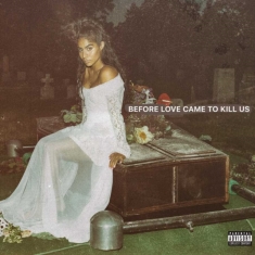 Reyez Jessie - Before Love Came To Kill Us