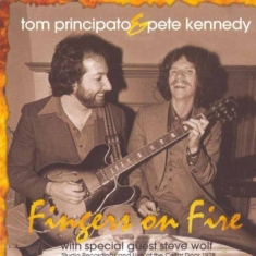 Principato Tom & Pete Kennedy - Fingers On Fire
