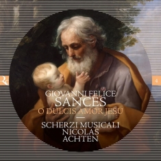 Sances Giovanni Felice - O Dulcis Amor Jesu