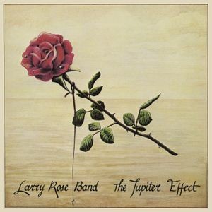 Larry Rose Band - Jupiter Effect