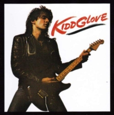 Kidd Glove - Kidd Glove