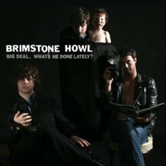 Brimstone Howl - Big Deal