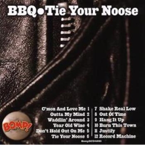 Bbq - Tie Your Noose Lp