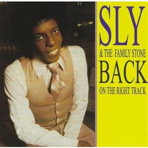 Sly & The Family Stone - Back On The Right Track