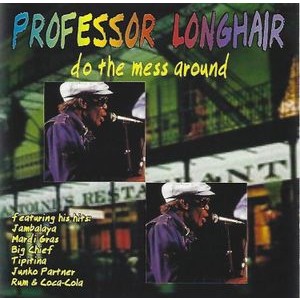 Professor Longhair - Do The Mess Around