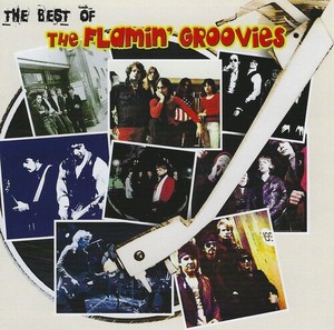 Flamin' Groovies - Best Of