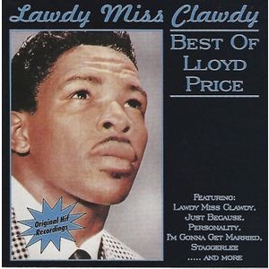 Lloyd Price - Lawdy Miss Clawdy