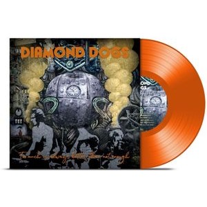 Diamond Dogs - Too Much Is Always Better Than Not
