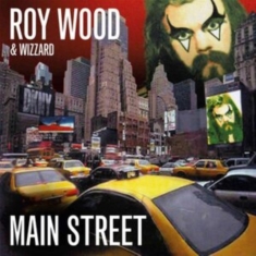 Wood Roy And Wizzard - Main Street (Expanded & Remastered)