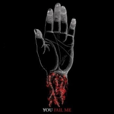 Converge - You Fail Me (Redux)