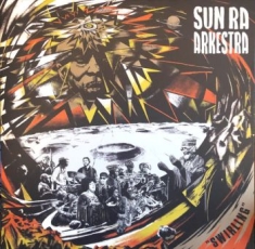 Sun Ra Arkestra - Swirling