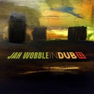 Jah Wobble - In Dub Ii