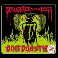 Slaughter And The Dogs - Do It Dog Style