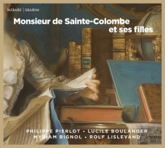 Ricercar Consort - Monsieur De Sainte-Colombe Et Ses Filles