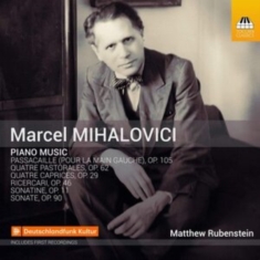 Mihalovici Marcel - Piano Music