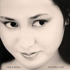 Renea Viola - Syguiria Lady