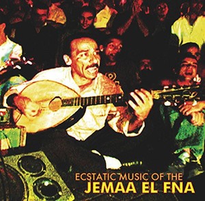 Blandade Artister - Ecstatic Music Of The Jemaa El Fna