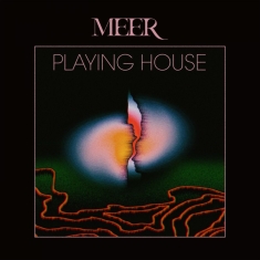 Meer - Playing House