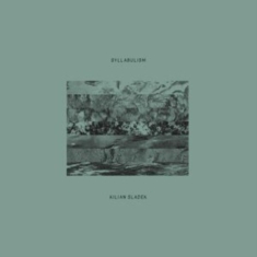 Kilian Sladek - Syllabulism