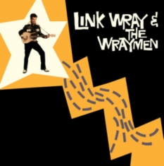 Link & Wraymen Wray - Link Wray & Wraymen