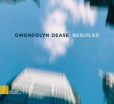 Gwendolyn Dease - Beguiled