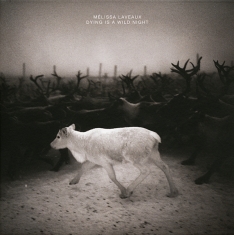 Laveaux Melissa - Dying Is A Wild Night