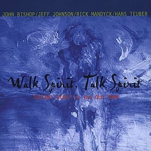 Bishop John - Walk Spirit, Talk Spirit