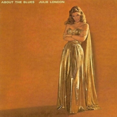Julie London - About The Blues