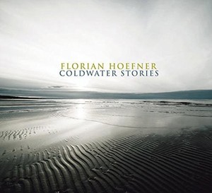 Hoefner Florian - Coldwater Stories -Digi-
