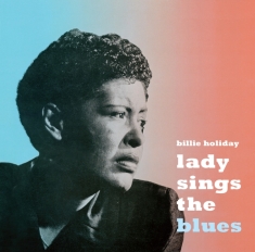Billie Holiday - Lady Sings The Blues (Remastered CD w 9 Bonus Tracks)