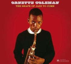 Ornette Coleman - Shape Of Jazz To Come