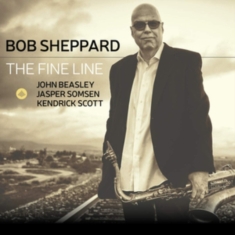Bob Sheppard - Fine Line