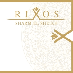 V/A - Rixos Sharm El Sheik
