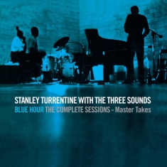 Stanley & 3 Sounds Turrentine - Blue Hour-The Complete Sessions