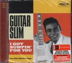 Guitar Slim - I Got Sumpin' For You