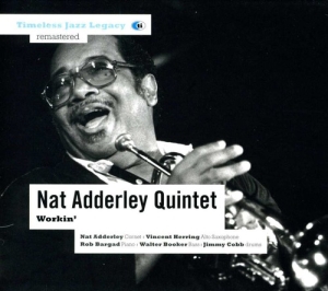 Adderley Nat -Quintet- - Workin'