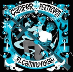 Camper Van Beethoven - El Camino Real