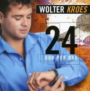 Kroes Wolter - 24 Uur Per Dag