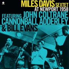 Miles -Sextet- Davis - At Newport 1958