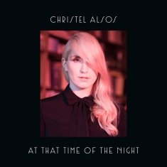 Alsos Christel - At That Time Of The Night