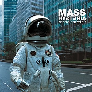 Mass Hysteria - De cercle en cercle