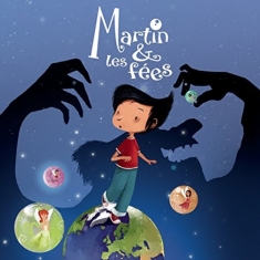 Martin & Les Fées - Martin & Les Fées