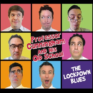 Professor Cunningham And His Old Sc - Lockdown Blues