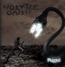 Hostile Omish - Plugged